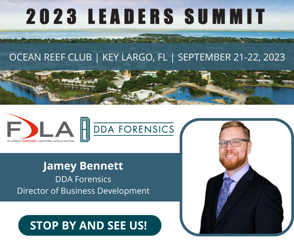 DDA Forensics Exhibits at the FDLA Leaders Summit in Key Largo