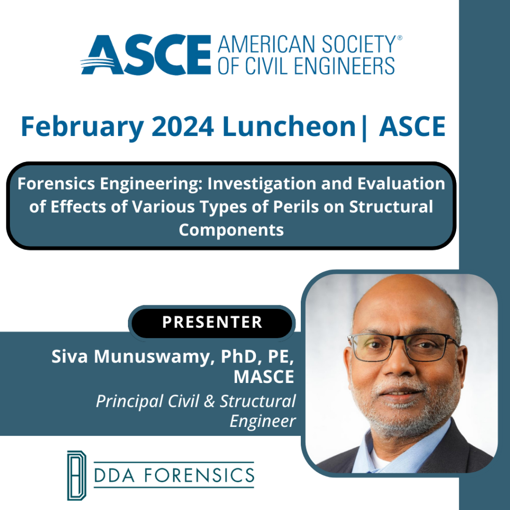 DDA Forensics Engineer Siva Munuswamy Presents at ASCE February Luncheon in West Palm Beach