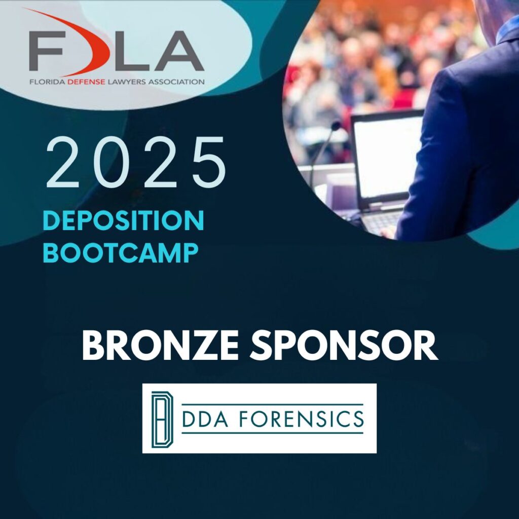 DDA Forensics Proudly Sponsors FDLA 2025 Deposition Bootcamp